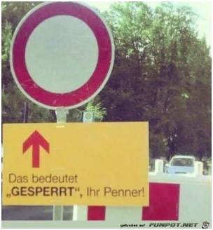 Gesperrt-Schild fr Deppen